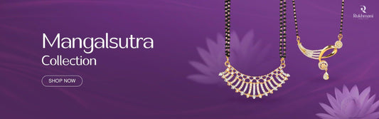 Celebrate Eternal Bonds with Rukhmani Jewellery Mangalsutras - Rukhmani